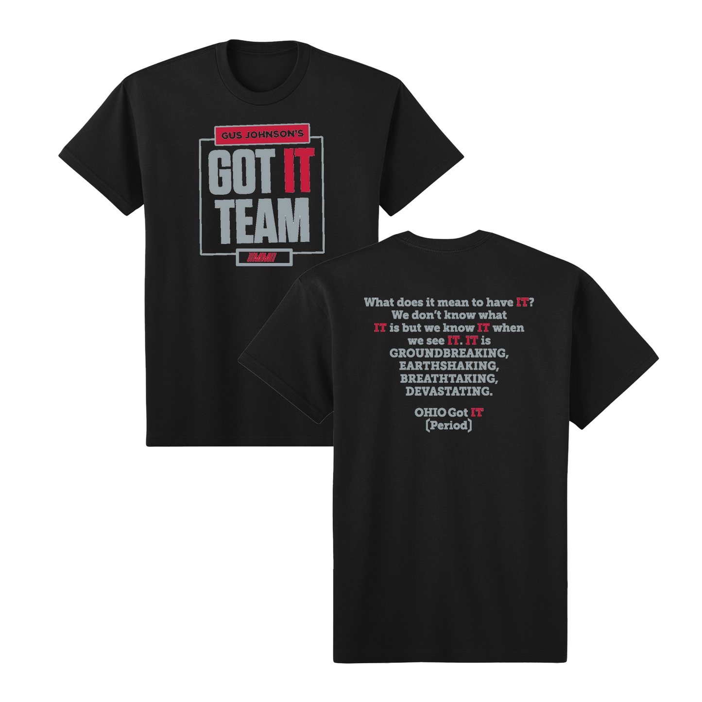 OHIO STATE 'GUS JOHNSON'S GOT IT TEAM' T-SHIRT